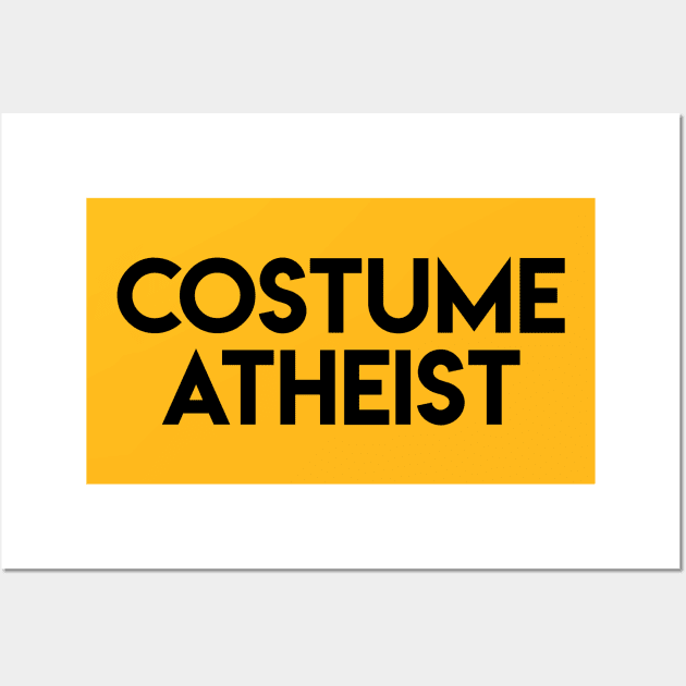 Costume Atheist Wall Art by Elvdant